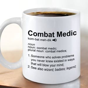 Combat Medic Definition Coffee Mug Funny Military Army Medical Gift