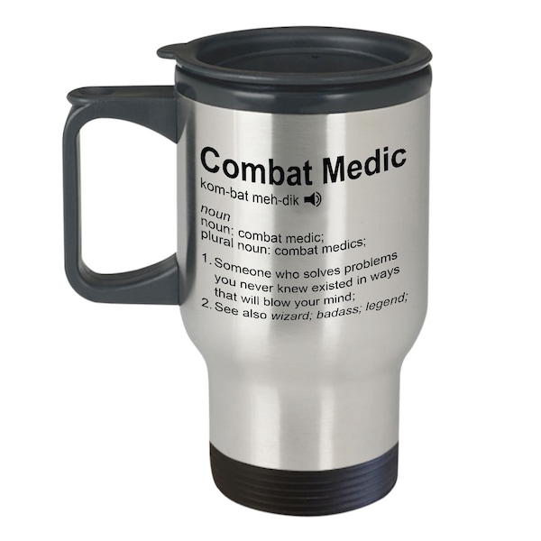 Combat Medic Travel Mug - Military Army Medical Gift - 68w Accessories - Combat Medic Definition Mug - Insulated Coffee Tumbler