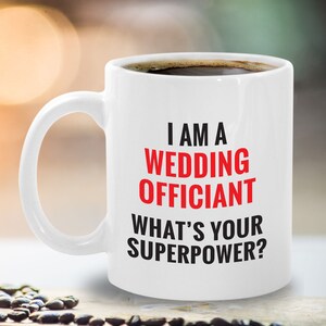Wedding Officiant Mug - Appreciation Gift For Celebrant Solemnizer - Marriage Officiant Gift