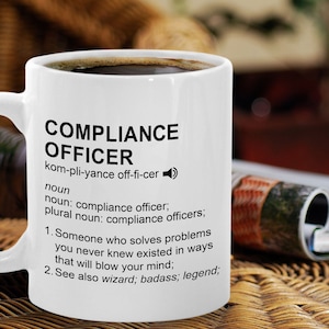 Funny Compliance Officer Mug - Compliance Officer Definition Gift - Compliance Auditor Gift - Compliance Officer Noun Mug