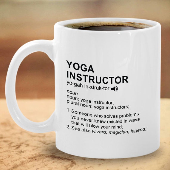 Yoga Instructor Mug Funny Yoga Teacher Definition Gift Personalized Appreciation  Gift for Yoga Tutor 