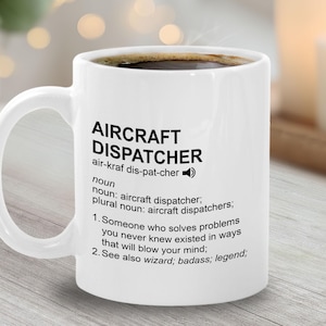 Aircraft Dispatcher Mug - Funny Air Traffic Controller Gift - Flight Dispatcher Aviation Mug