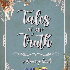 Könnte beinhalten: Ein Malbuch mit dem Titel "Tales of our Truth" mit einem tealfarbenen Hintergrund und weißer Schrift. Das Cover zeigt Illustrationen von Meerjungfrauen und Robben. Die Worte "coloring book" sind kursiv geschrieben.