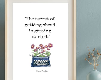 Vintage Typewriter Motivational Quote Hand Drawn Flowers Print Wall Art: (Digital Download)