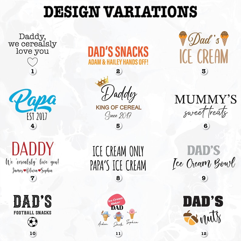 May include: A graphic design template for a mug with 12 different designs. The designs include text such as "Daddy, we cerealsly love you", "Dad's Ice Cream", "Papa Est 2017", "Daddy King of Cereal Since 2017", "Mummy's Sweet Treats", "Daddy We cerealsly love you", "Ice Cream Only Papa's Ice Cream", "Dad's Ice Cream Bowl", "Dad's Football Snacks", "Ice Cream Maker Dad", and "Dad's Nuts".