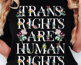 Comfort Colors Trans Rights Are Human Rights Shirt, LGBTQ Pride Apparel