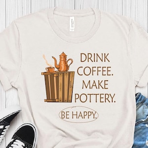 Pottery Lover T-Shirt, Coffee and Clay Unisex Tee