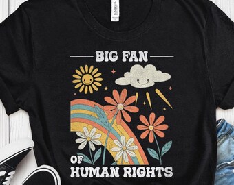 Big Fan of Human Rights Retro Rainbow T-Shirt