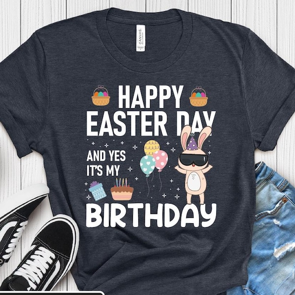 Camiseta de Páscoa para Aniversário, Feliz Páscoa e Camiseta com Coelhinho da Páscoa, Camiseta Festiva de Caça aos Ovos, Feliz Páscoa e Sim, é a Minha Festa de Aniversário