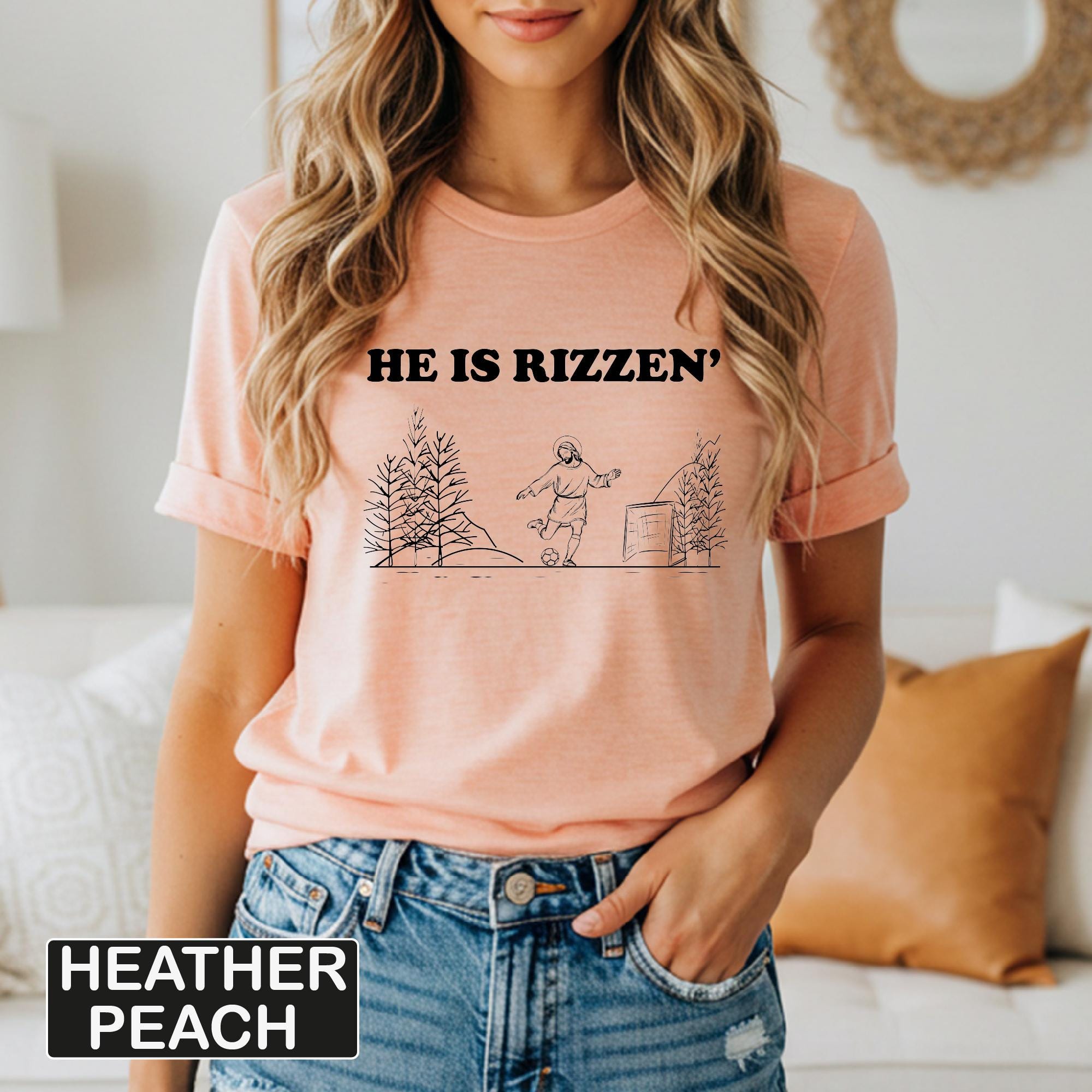 He is Rizzen' Eajesus Playing Soccer Shirt - Etsy