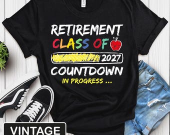 Retirement Class of 2027 Countdown Shirt, Teacher Gift T-Shirt, Jersey Shirt, Retired Tee, Retirement Teacher Gift, Class of 2027 Shirt