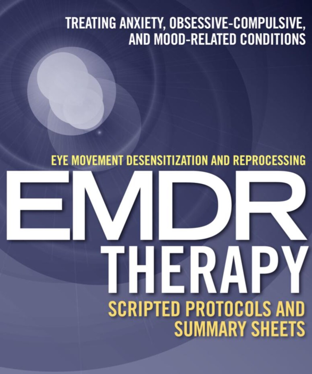 Emdr Attachment Protocol.pdf EMDR Therapy Scripted Protocols Book | EMDR Anxiety OCD Depression ...