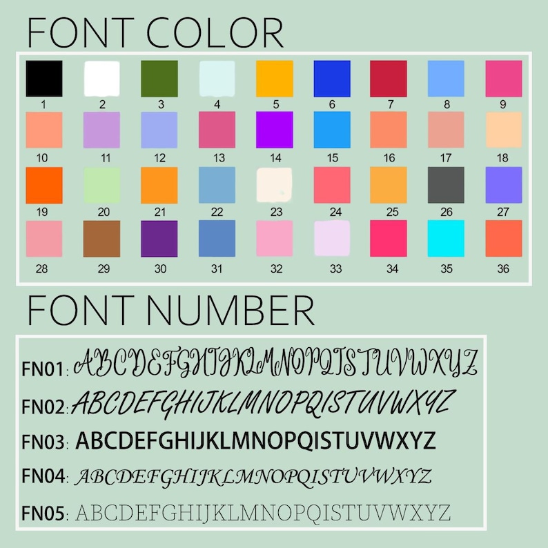May include: A color chart with 36 color swatches and five font styles. The text "FONT COLOR" and "FONT NUMBER" are at the top. Each color is numbered. The font styles are labeled FN01 through FN05, with the alphabet displayed.