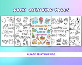 Puede incluir: Páginas para colorear sobre TDAH con varias ilustraciones temáticas, incluyendo frases como "Distraído pero hazlo estético" y "Alimentado por cafeína y caos". La imagen también incluye el texto "PDF imprimible de 8 páginas".