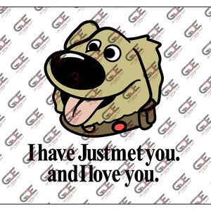 Diseño vectorial de Doug el perro / Inspirado en Disney Up "Te acabo de conocer y te amo" dtg o archivo para imprimir / Descarga instantánea