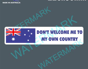 Pegatina &quot;No me den la bienvenida a mi propio país&quot; de Australia