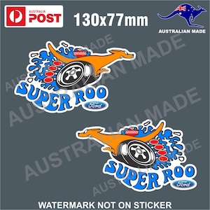 May include: Two stickers featuring an orange kangaroo with a tire, blue water splash, and the text "SUPER ROO" in blue. The stickers are 130x77mm and include the Ford logo. The design is Australian made.