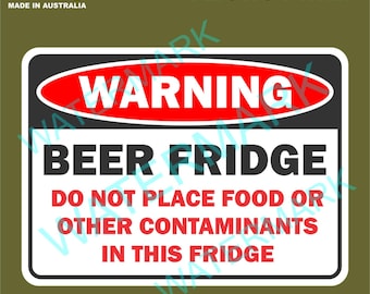 Funny Beer Fridge Sticker for Bar Fridge etc