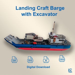 Op de afbeelding: Een blauw, rood en wit model van een landingsvaartuig met een graafmachine. De tekst "Landing Craft Barge with Excavator" is blauw. De afbeelding bevat pictogrammen voor DXF-, SVG- en AI-bestanden, en de woorden "Digital Download".