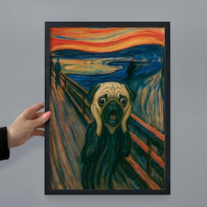May include: Framed print featuring a pug dog in a parody of Edvard Munch's "The Scream." The artwork depicts the pug with wide eyes and open mouth, hands on its face, against a swirling, colorful background. The frame is black.