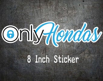 Solo calcomanías de vinilo de Honda para autos, divertidas, JDM, compatibles con Civic, Accord, Type R, CRX, Del Sol