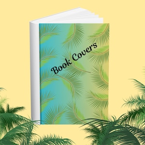 Op de afbeelding: Een boekomslagmockup met een tropisch palmbladontwerp in tinten groen en blauw. De tekst "Book Covers" is op de omslag gedrukt.