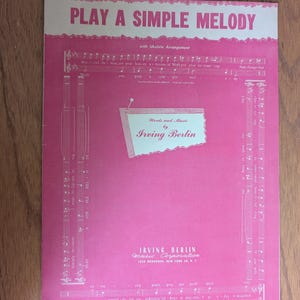 Vintage Sheet Music for Piano and Ukulele Play A Simple Melody by Irving Berlin 1950