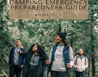 May include: A group of four people hiking in a forest. They are wearing casual clothing and carrying hiking poles. The text "HIKING AND CAMPING EMERGENCY PREPAREDNESS GUIDE BOOK 1" is at the top of the image. The text "TACTICAL CHOICE PLUS www.tacticalchoiceplus.com" is at the bottom of the image.