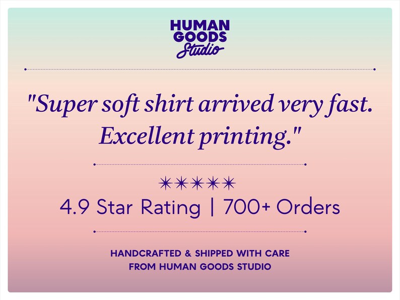 A Human Goods Studio branded slide highlighting a quote from a happy customer and a 4.9 star customer rating over 700+ orders.