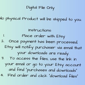 K&ouml;nnte beinhalten: Anweisungen zum Herunterladen einer digitalen Datei, die bei Etsy gekauft wurde. Der Text lautet: "Nur digitale Datei. Es wird kein physisches Produkt an Sie versandt. Anweisungen: 1. Bestellen Sie bei Etsy. 2. Sobald die Zahlung verarbeitet wurde, benachrichtigt Etsy den K&auml;ufer per E-Mail, dass seine Downloads bereit sind. 3. Um auf die Dateien zuzugreifen, verwenden Sie den Link in Ihrer E-Mail oder gehen Sie zu Ihrem Etsy-Konto und suchen Sie nach "K&auml;ufe und Downloads". 4. Finden Sie die Bestellung und klicken Sie auf "Dateien herunterladen"."