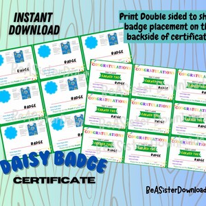 May include: A collection of printable Daisy Badge certificates. The certificates have a green border and include text that reads "Congratulations" and "Earned the Badge." The image also includes the text "Instant Download" and "Daisy Badge Certificate."
