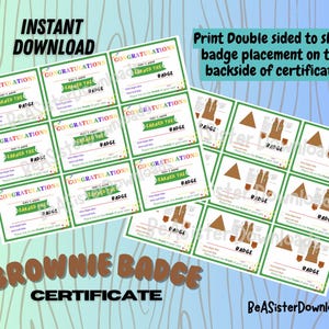 May include: A digital download featuring Brownie Badge certificates. The certificates have a green border and include the text "Congratulations" and "Earned the Badge." The image also shows the badge placement on the backside of the certificate.