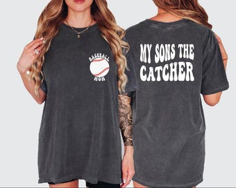 My Sons The Catcher Shirt, Baseball Lover Gift Shirt, Catcher Shirt, Baseball Mom Shirt, Gift For Baseball Mama, BP