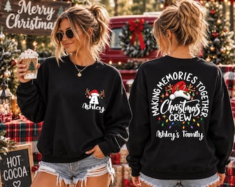 Custom Christmas Crew Sweatshirt, Custom Family Name Holiday Sweater, Making Memories Together Christmas Family Hoodie, BP
