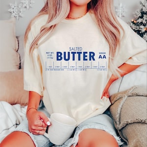 Salted Butter Shirt, Funny Baker Gift Shirt, Butter Lover Shirt image 1