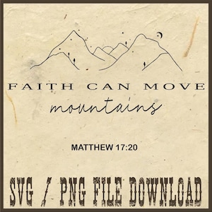 Faith Can Move Mountains Png, Christian Gift Png, Faith Png, Jesus Png, Bible Verse Png, Minimal Christian Png, Matthew Png, Christian Png