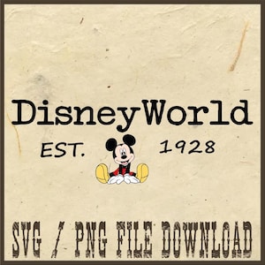 DisneyWorld California Png, DisneyWorld Est. 1928 Png, Disney Vacation Png, Mickey And Friends Png, Walt Disney Png, Magical Kingdom Png