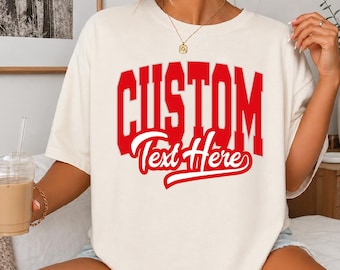 Custom Text Here Shirt, School Mascot Tshirt, Your Design Here Tee, Custom Baseball Text Shirt, Football Team Mascot Shirt