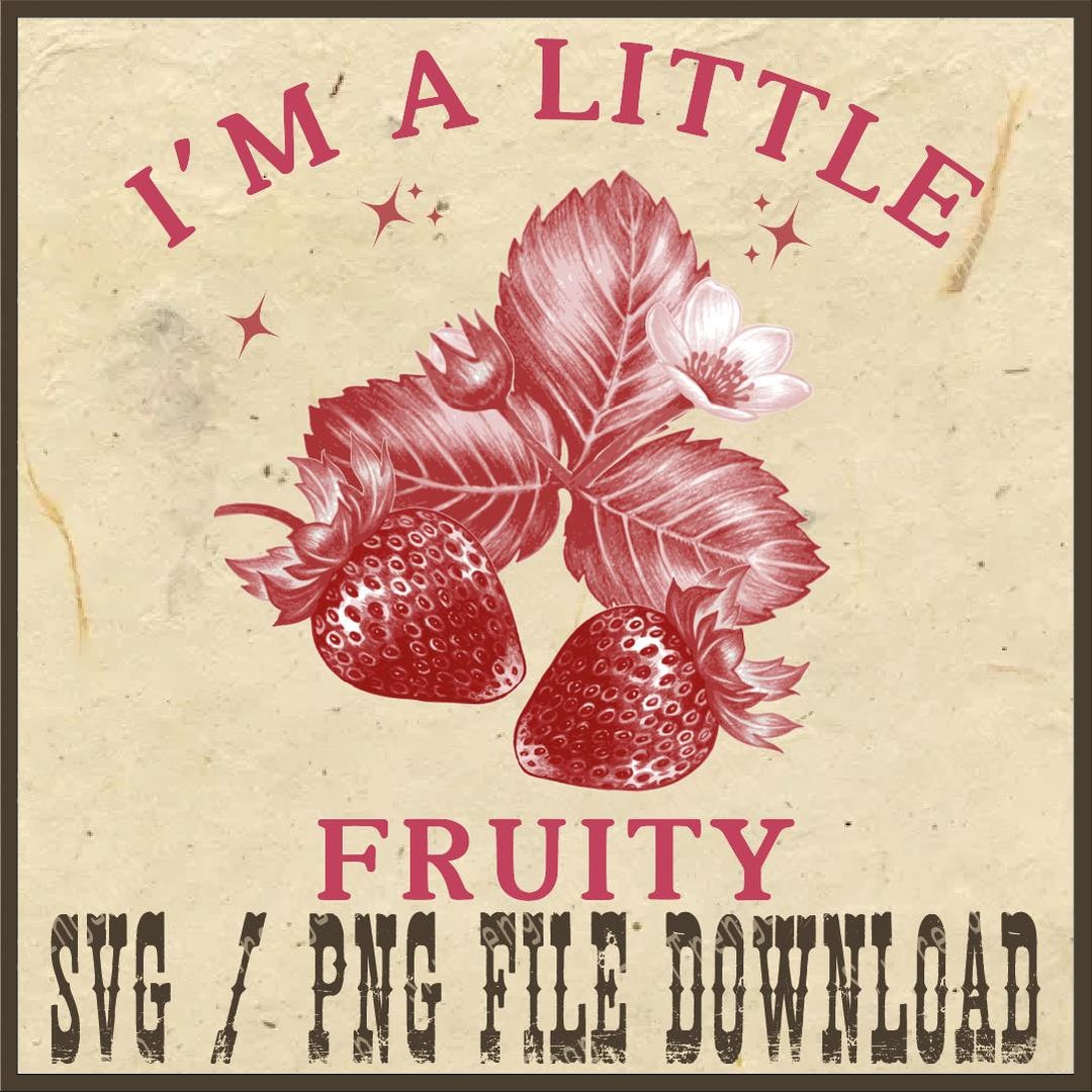 I'm a Little Fruity Png, Strawberry Png, Vintage 90's Style Png, Lil ...