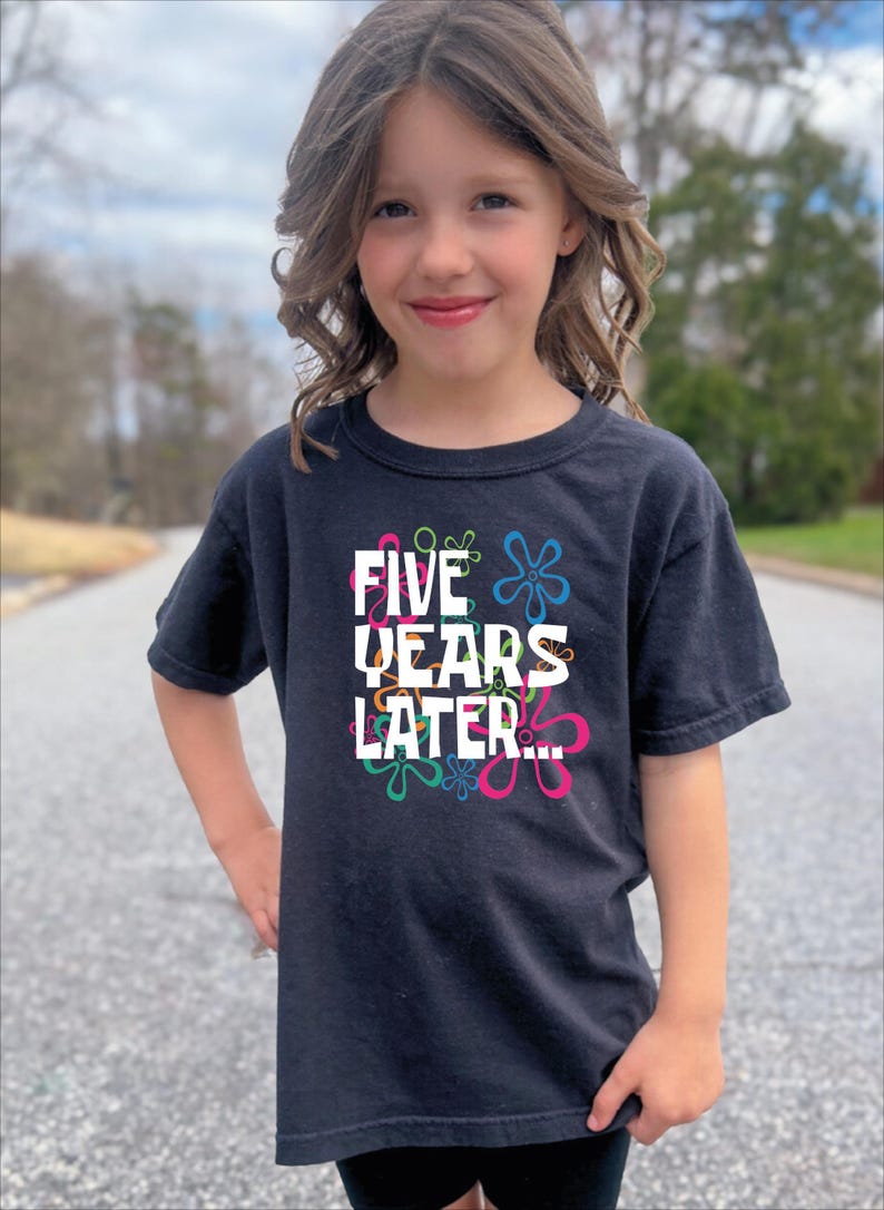Five Years Later Shirt, Five Birthday Tshirt, 5th Birthday Life Tee, Humorous Birthday Shirt, Birthday Humor Tshirt, Birthday Party Shirt image 2