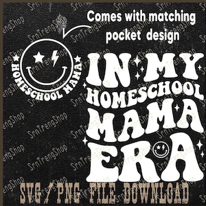 In My Homeschool Mama Era Png, Homeschool Mom Png, Home School Teacher Gift, Homeschooling Png, Christian Teacher Png