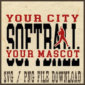 Custom Your City Mascot Softball Png, Softball Spirit Png, Personalized City and Mascot Name Png, Game Day Png, Softball Player Png