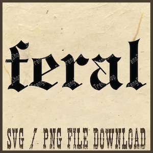 Feral Png, Funny Feral Png, Feral Era Png, Cowgirl Png, Best Friend Gift Png, Sarcastic Feral Png, Adult Humor Png, Feral Wife Png, Mama Png