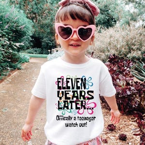 Custom Years Later Shirt, Officially a Teenager Watch Out Tshirt, Custom Years Tee, Birthday Humorous Shirt, Birthday Party Shirt image 1