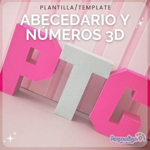 Puede incluir: Letras 3D rosas y blancas que deletrean "PTC" sobre un fondo rosa. La imagen incluye el texto "PLANTILLA/TEMPLATE" y "ABECEDARIO Y NÚMEROS 3D". En la esquina inferior derecha hay un logotipo con el texto "Personaliza".