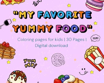 Kawaii Food Coloring pages for Toddlers, 30 Sweet and Savory Pages, Digital PDF.