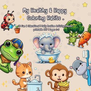 May include: A digital illustration featuring the text "My Healthy & Happy Coloring Habits." The image includes cartoon animals like a ladybug, frog, cat, elephant, monkey, hippo, broccoli, and carrot. The image is designed for children's educational activities.