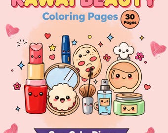 Kawaii Beauty Coloring Pages, Bold Makeup Sheets, Skincare Activity (Digital Download)