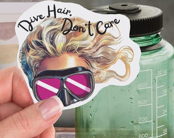 Dive Hair Don't Care Diving Sticker | Scuba Diver Gift | Waterproof Vinyl Sticker for Laptop, Water Bottle, Dive Gear, Car, Ocean Lover
