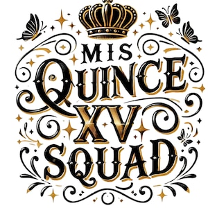 Mis Quince XV Squad Png, Quinceanera Party Print, Spanish Quotes, Quince Squad Printable, Latina Birthday Celebration, Cumpleaños